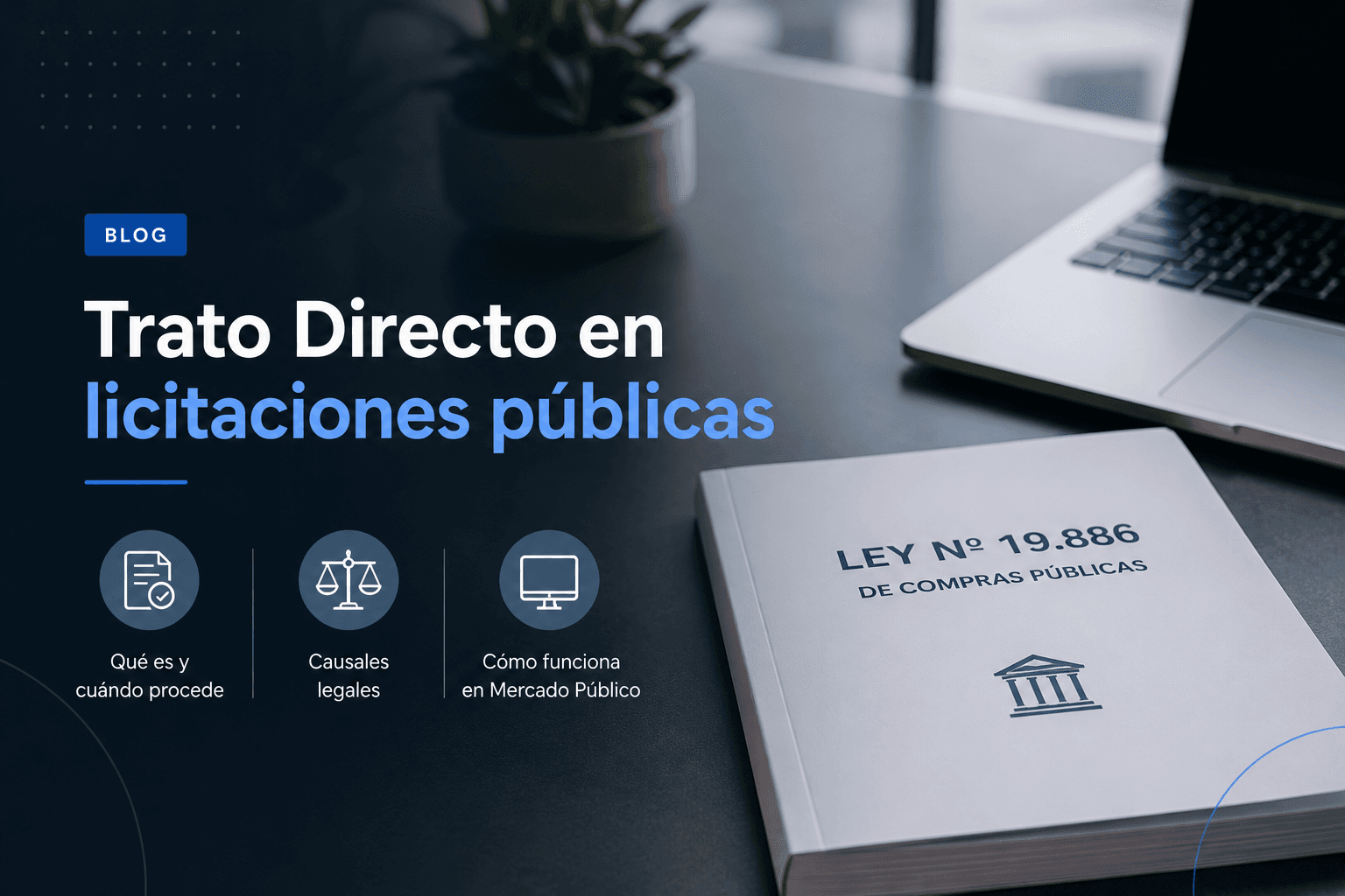 Imagen del artículo: Trato Directo en compras públicas: qué es, cuándo procede y cómo funciona